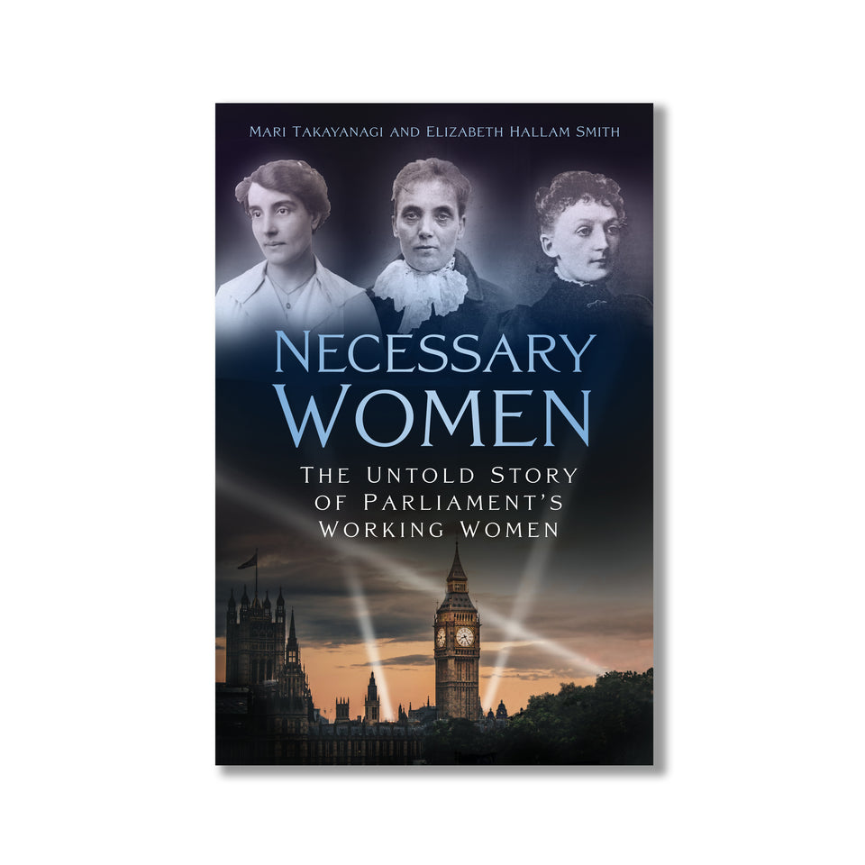 Necessary Women: The Untold Story of Parliament's Working Women featured image