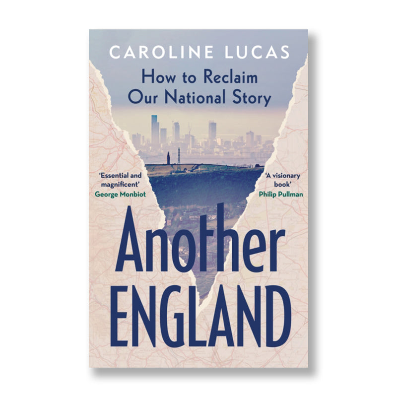 Another England: How to Reclaim our National Story
