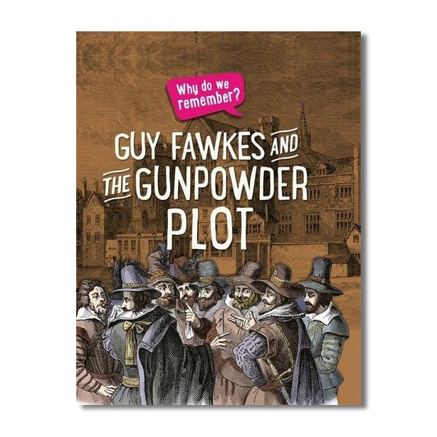 Guy Fawkes and the Gunpowder Plot featured image