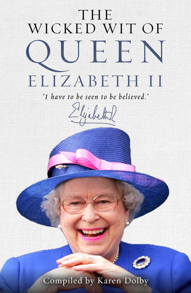 The Wicked Wit of Queen Elizabeth II featured image