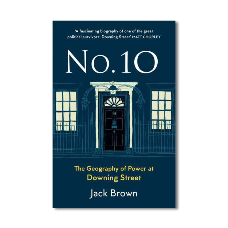 No. 10: The Geography of Power at Downing Street featured image